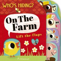 Cover image for Who's Hiding? On the Farm