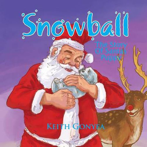 Cover image for Snowball: The Story of Santas Puppy