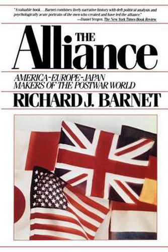 Cover image for Alliance: America-Europe-Japan Makers of the Postwar World