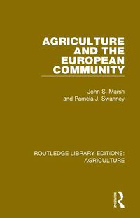 Cover image for Agriculture and the European Community