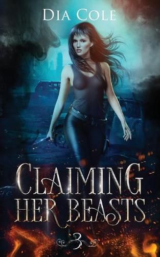 Cover image for Claiming Her Beasts Book Three