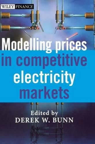 Cover image for Modelling Prices in Competitive Electricity Markets