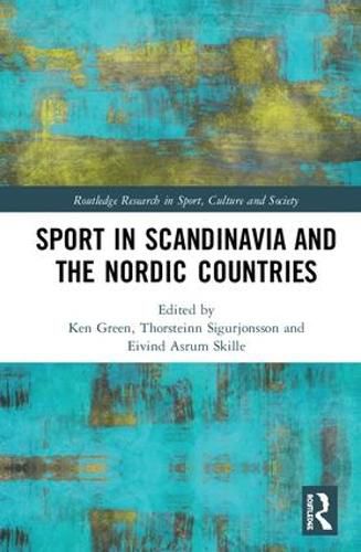 Cover image for Sport in Scandinavia and the Nordic Countries