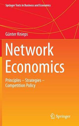 Cover image for Network Economics: Principles - Strategies - Competition Policy