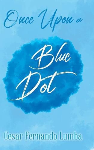 Cover image for Once Upon a Blue Dot