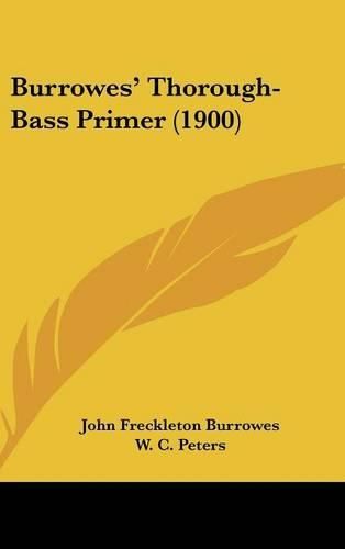 Cover image for Burrowes' Thorough-Bass Primer (1900)