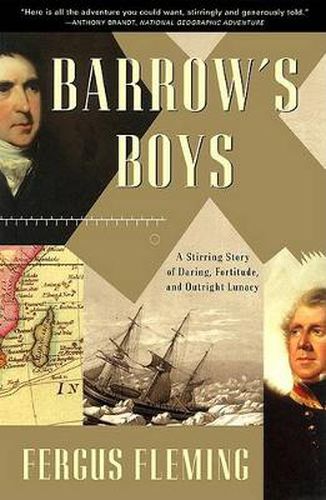 Cover image for Barrow's Boys: A Stirring Story of Daring, Fortitude, and Outright Lunacy