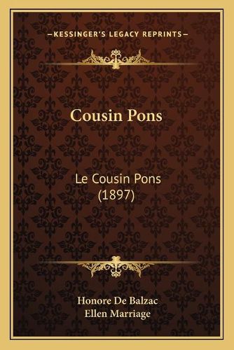 Cousin Pons: Le Cousin Pons (1897)