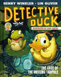 Cover image for Detective Duck: The Case of the Missing Tadpole (Detective Duck #2)
