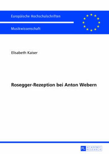 Cover image for Rosegger-Rezeption Bei Anton Webern