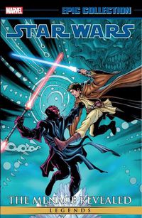 Cover image for Star Wars Legends Epic Collection: The Menace Revealed Vol. 3