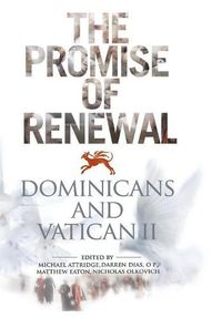 Cover image for Promise of Renewal: Dominicans and Vatican II