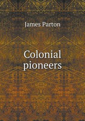 Cover image for Colonial pioneers