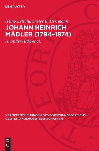 Cover image for Johann Heinrich Maedler (1794-1874)