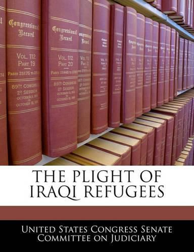 The Plight of Iraqi Refugees