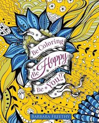 Cover image for Be Happy: Adult Coloring Book