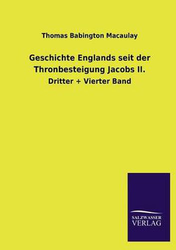 Cover image for Geschichte Englands Seit Der Thronbesteigung Jacobs II.