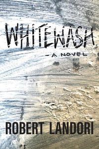 Cover image for Whitewash: ...about an NSA Contractor