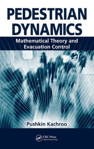 Cover image for Pedestrian Dynamics: Mathematical Theory and Evacuation Control