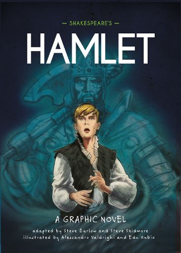 Cover image for Classics in Graphics: Shakespeare's Hamlet: A Graphic Novel