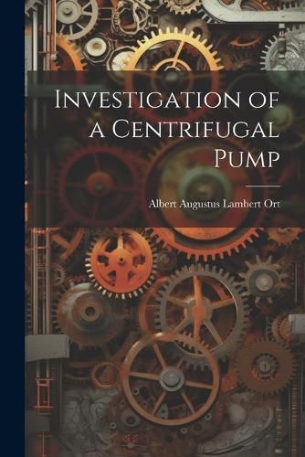 Cover image for Investigation of a Centrifugal Pump