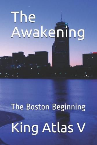 Cover image for The Awakening: The Boston Beginning