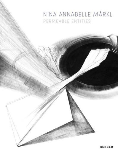 Cover image for Nina Annabelle Markl: Permeable Entities