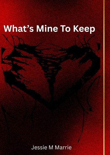 Cover image for What's Mine To Keep