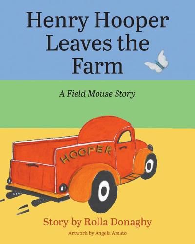 Cover image for Henry Hooper Leaves the Farm: A Field Mouse Story