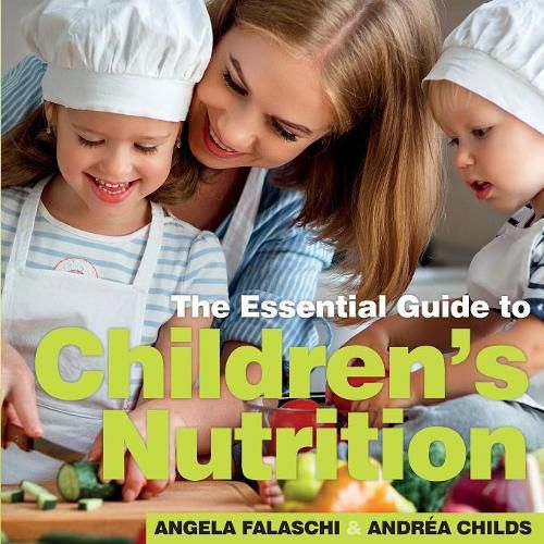 Cover image for Children's Nutrition: The Essential Guide