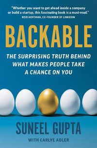 Cover image for Backable: The surprising truth behind what makes people take a chance on you