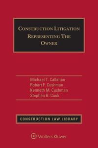 Cover image for Construction Litigation: Representing the Owner