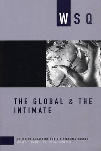 Cover image for The Global & The Intimate: Volume 34, Numbers 1&2, Spring/Summer 2006