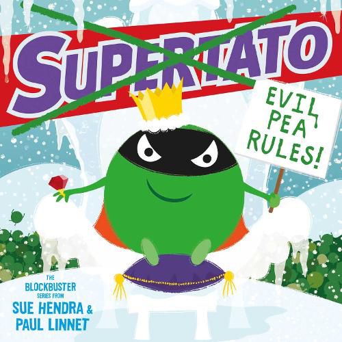 Supertato: Evil Pea Rules: A Supertato Adventure!