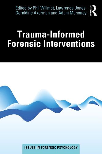 Cover image for Trauma-Informed Forensic Interventions