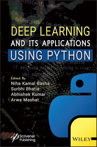 Cover image for Deep Learning and its Applications using Python