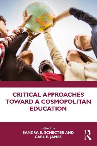 Cover image for Critical Approaches Toward a Cosmopolitan Education