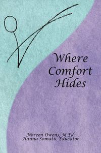 Cover image for Where Comfort Hides