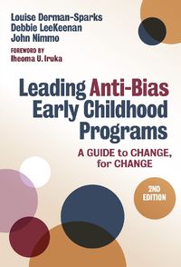 Cover image for Leading Anti-Bias Early Childhood Programs