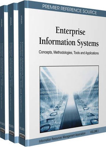 Cover image for Enterprise Information Systems: Concepts, Methodologies, Tools and Applications