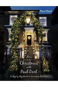 Cover image for How to do Christmas with Paul Dart