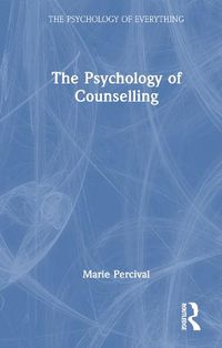 Cover image for The Psychology of Counselling