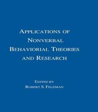 Cover image for Applications of Nonverbal Behavioral Theories and Research