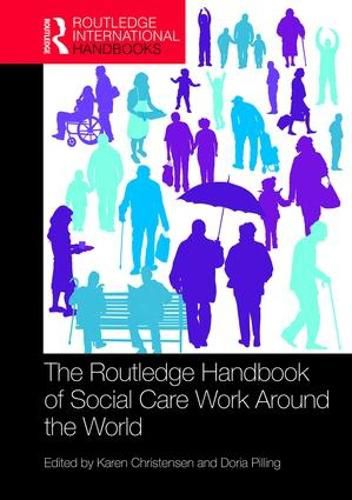 Cover image for The Routledge Handbook of Social Care Work Around the World