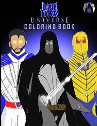 Cover image for Dark Titan Universe: Coloring Book