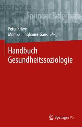 Handbuch Gesundheitssoziologie