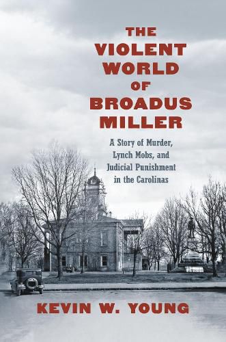 Cover image for The Violent World of Broadus Miller