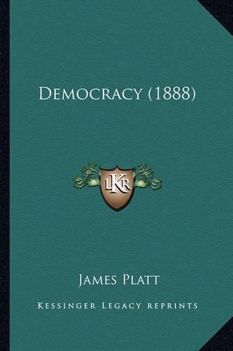 Cover image for Democracy (1888)