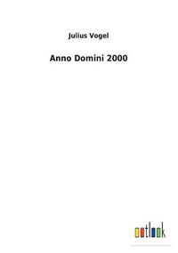 Cover image for Anno Domini 2000