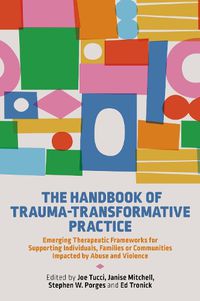 Cover image for The Handbook of Trauma-Transformative Practice